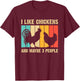 Funny Chicken Design Chicken Lover Men Women Farmers Life T-Shirt - T-Shirt | Maroon