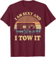 Vintage Retro I Am Sexy And I Tow It Camping Camper T-Shirt - T-Shirt | Maroon