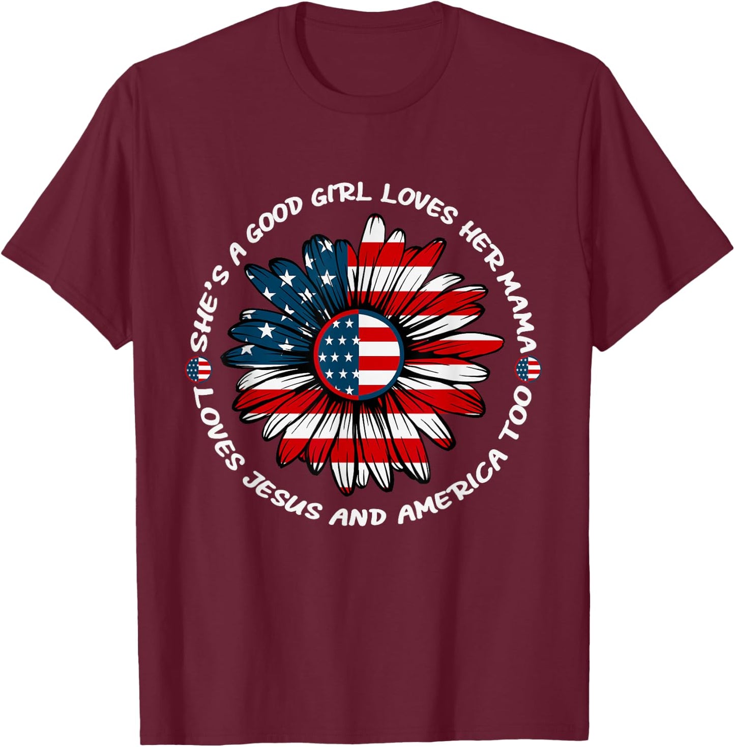 She's a Good Girl Loves her Mama T-Shirt - T-Shirt | Maroon