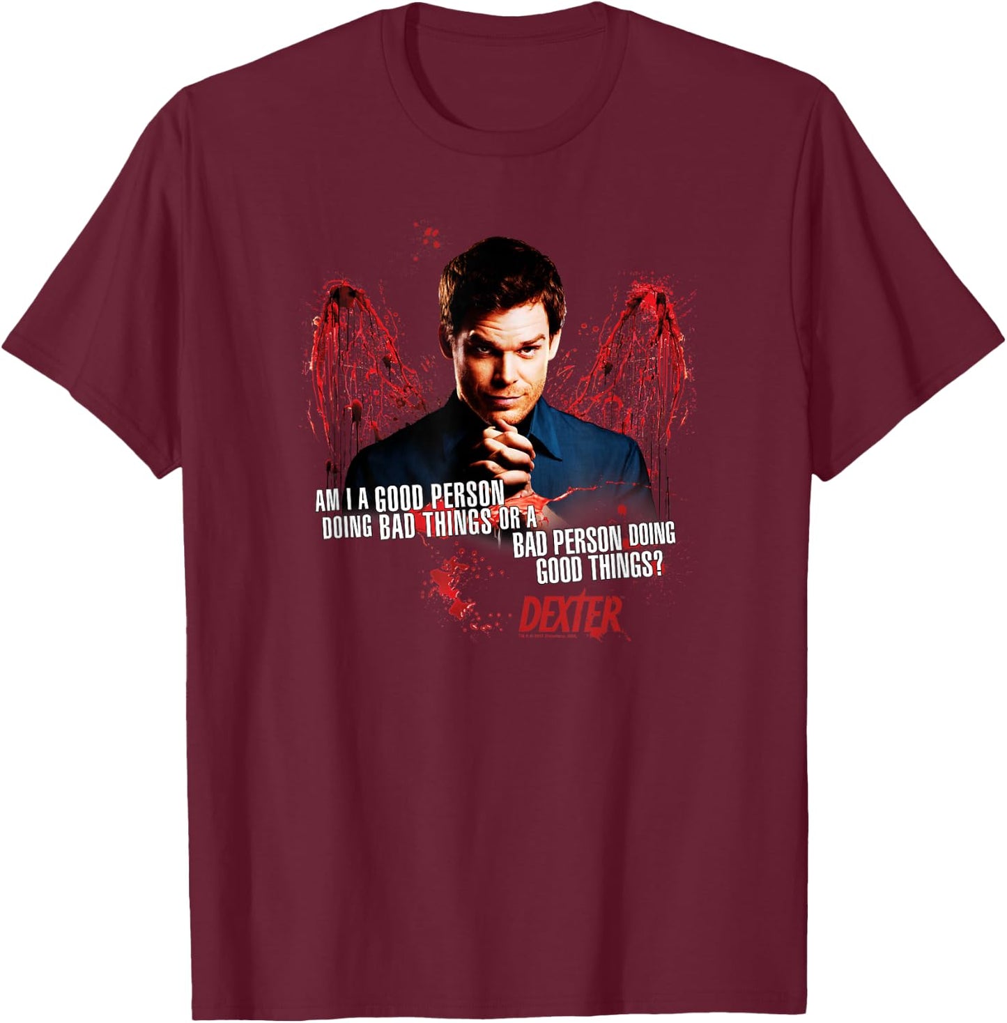Dexter Good or Bad T-Shirt - T-Shirt | Maroon