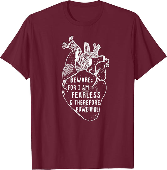 Beware For I Am Fearless & Powerful Frankenstein Quote Heart T-Shirt - T-Shirt | Maroon