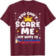 You Can't Scare Me My Wife Is Filipino Philippines Wife T-Shirt - T-Shirt | Maroon
