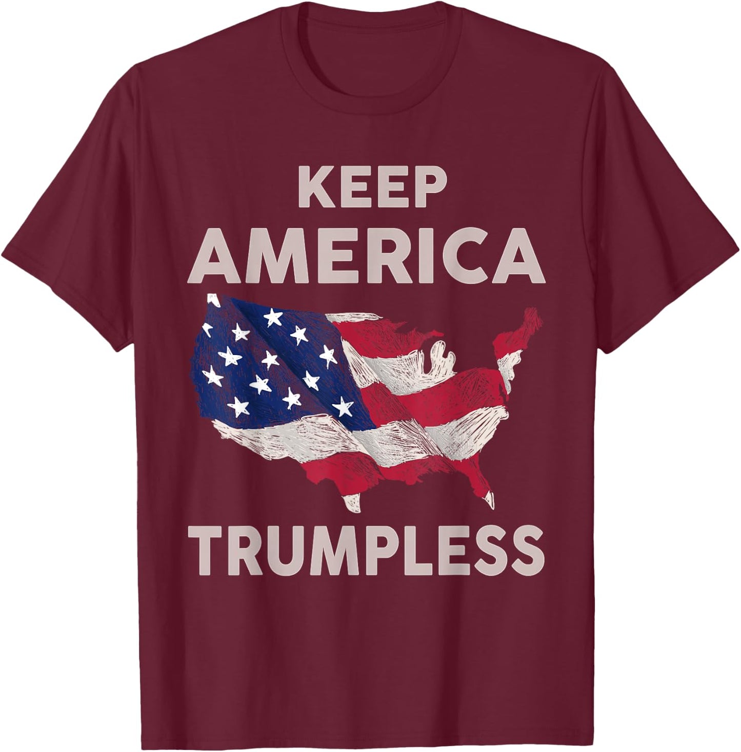 Keep America Trumpless T-Shirt - T-Shirt | Maroon
