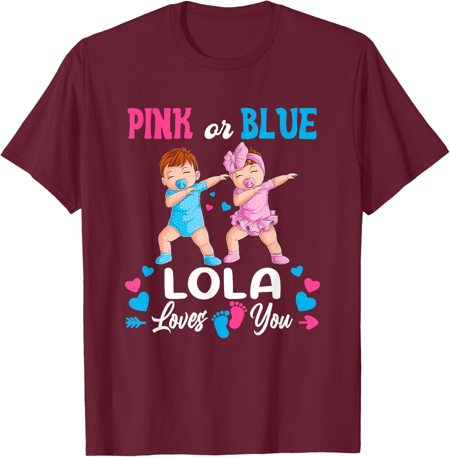 Pink Or Blue Lola Loves You Baby Gender Reveal Party T-Shirt - T-Shirt | Maroon