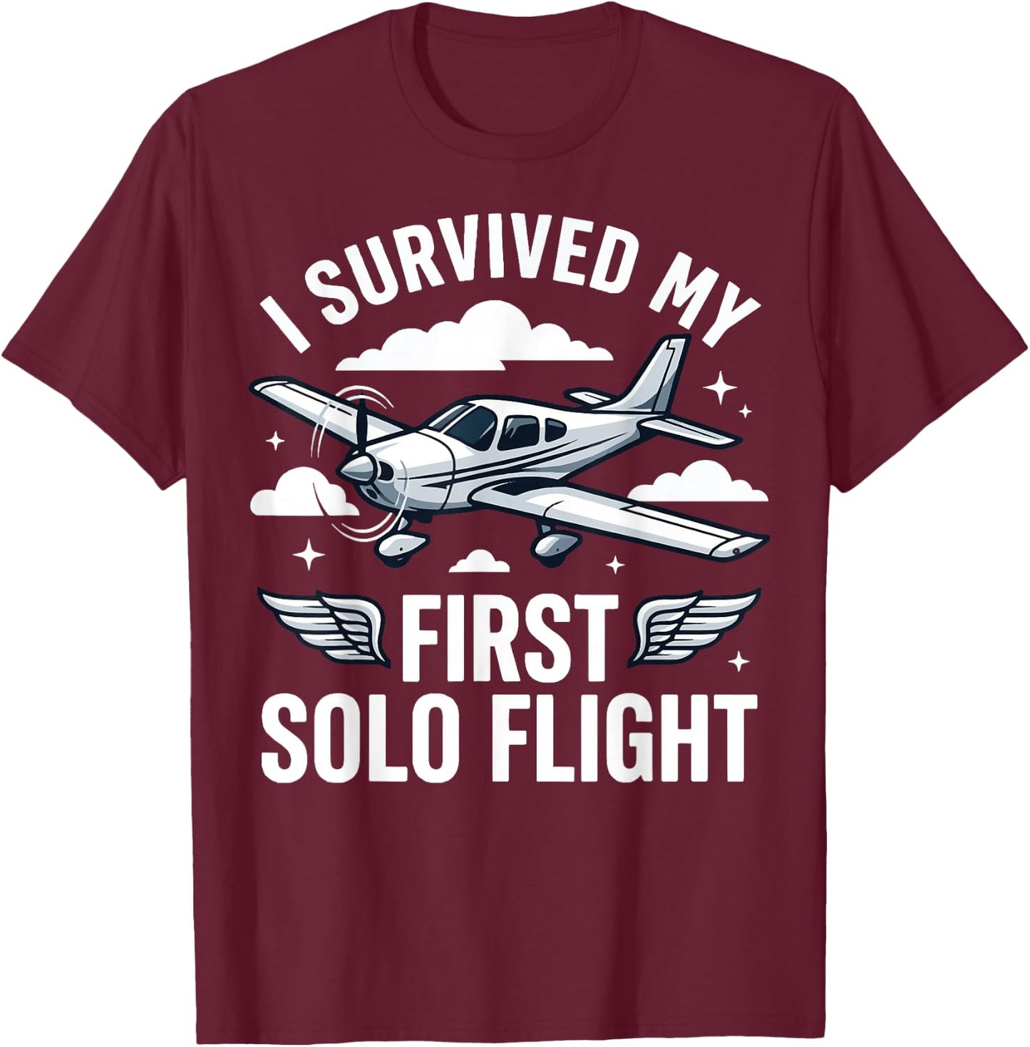 I Survived My First Solo Flight T-Shirt - T-Shirt | Maroon