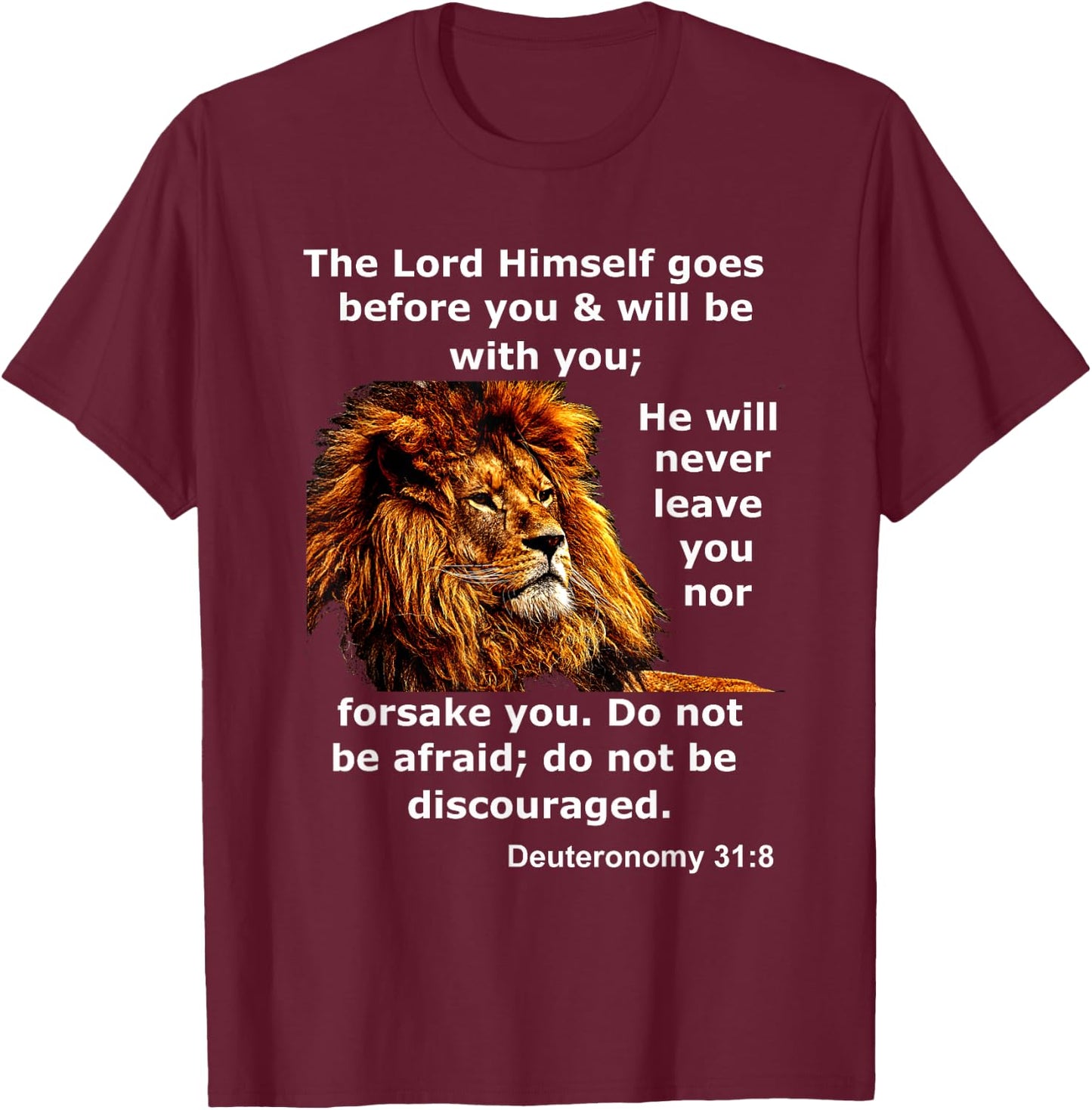 Deuteronomy 31:8 Christian Lion Bible Scripture Verse T-Shirt - T-Shirt | Maroon