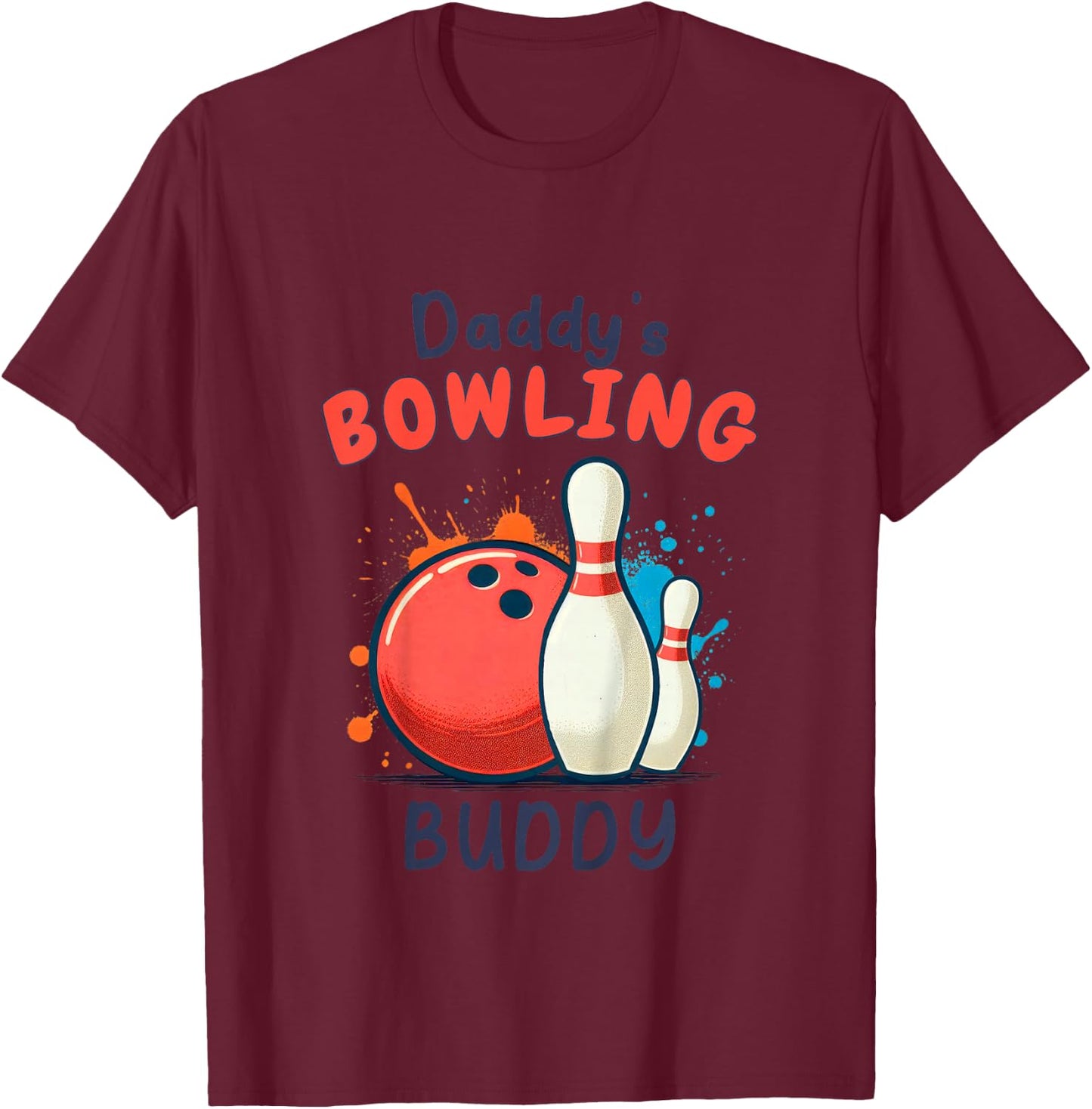 Bowling Bowler Kid Daddy's Bowling Buddy Father's Day T-Shirt - T-Shirt | Maroon