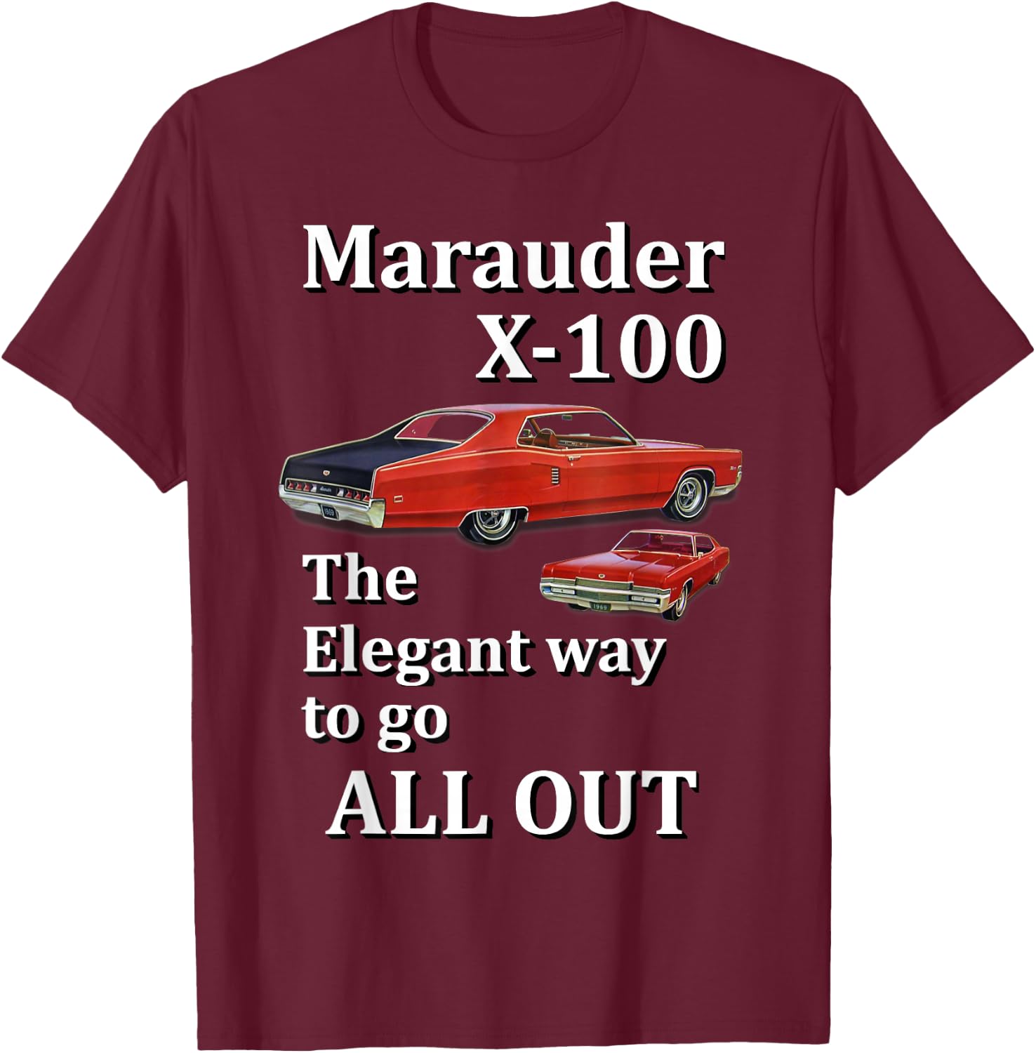 Mercury Marauader X100 Luxury High Performance Muscle Car T-Shirt - T-Shirt | Maroon