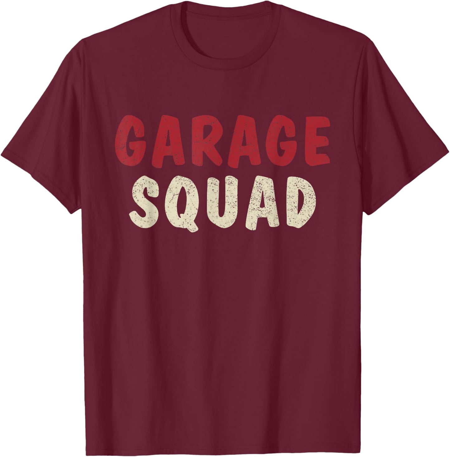 Car lover gifts - garage squad T-Shirt - T-Shirt | Maroon
