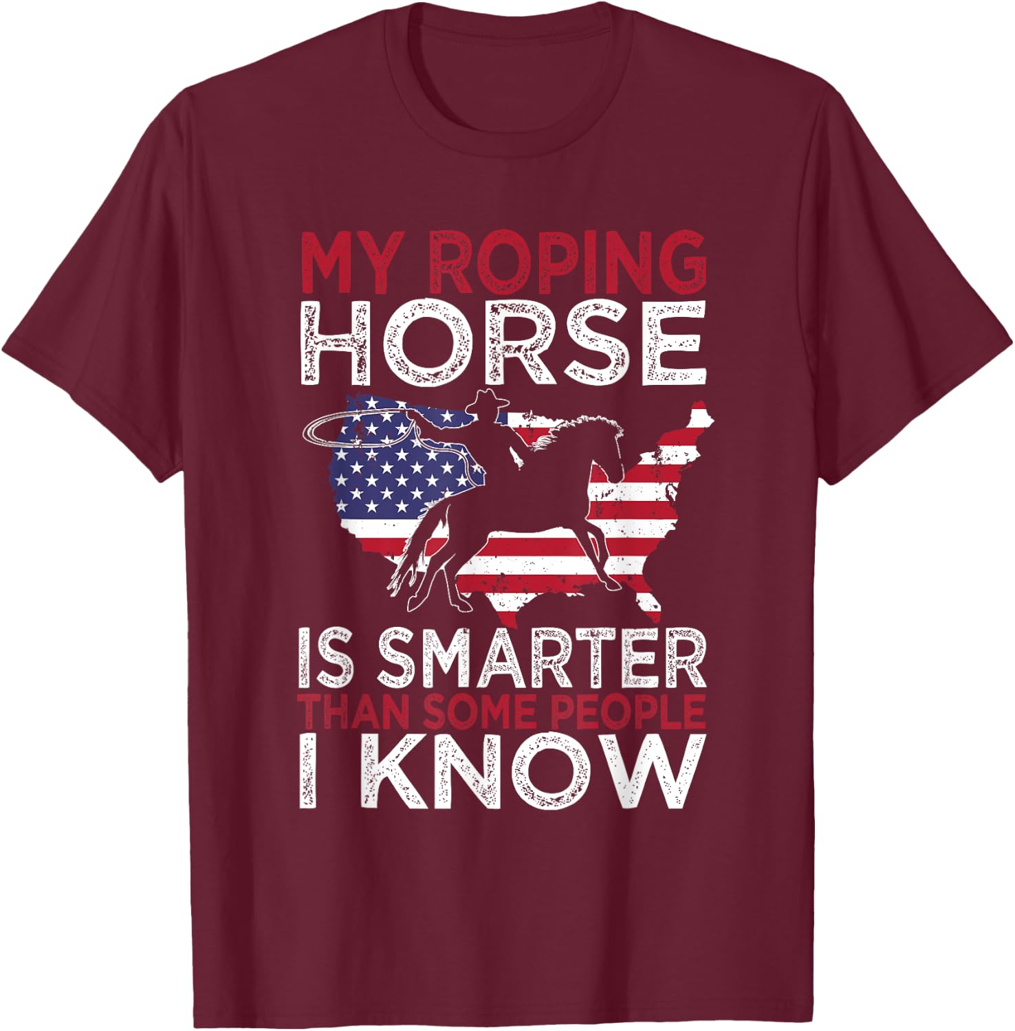 Team Roping Funny Rodeo Cowboy Cowgirl Horse Riding Roper T-Shirt - T-Shirt | Maroon