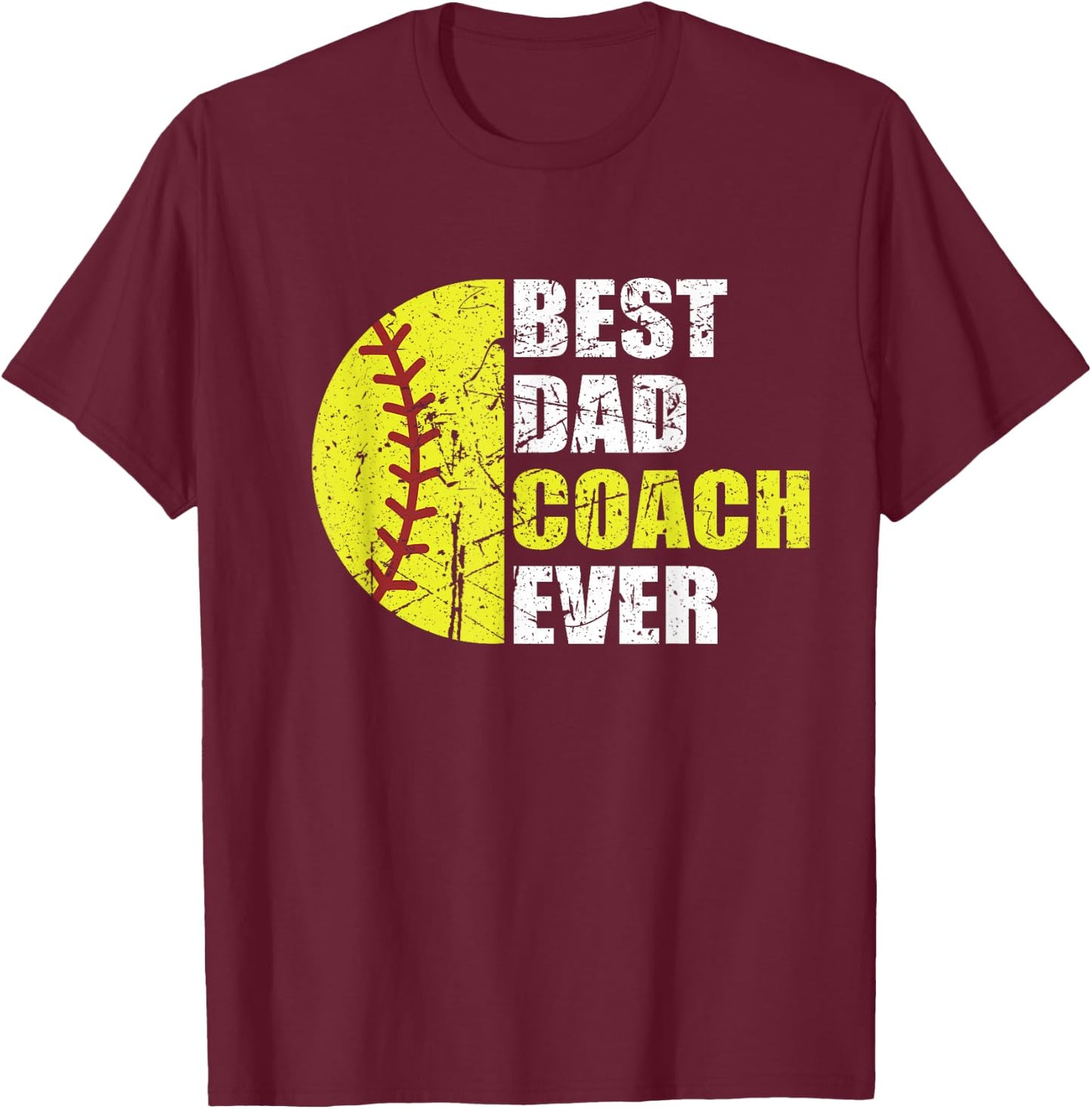 Best Softball Dad Coach Ever Retro Father Softball Coach Dad T-Shirt - T-Shirt | Maroon