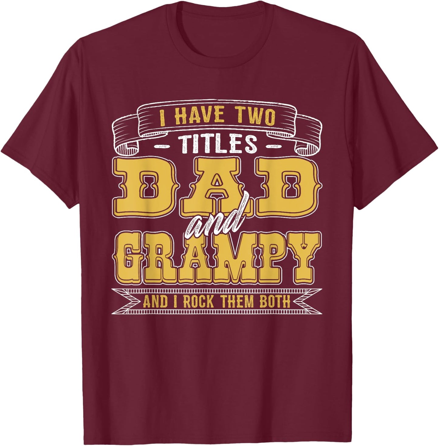 Dad Grandpa Shirt Christmas Birthday Father's Day T-Shirt - T-Shirt | Maroon