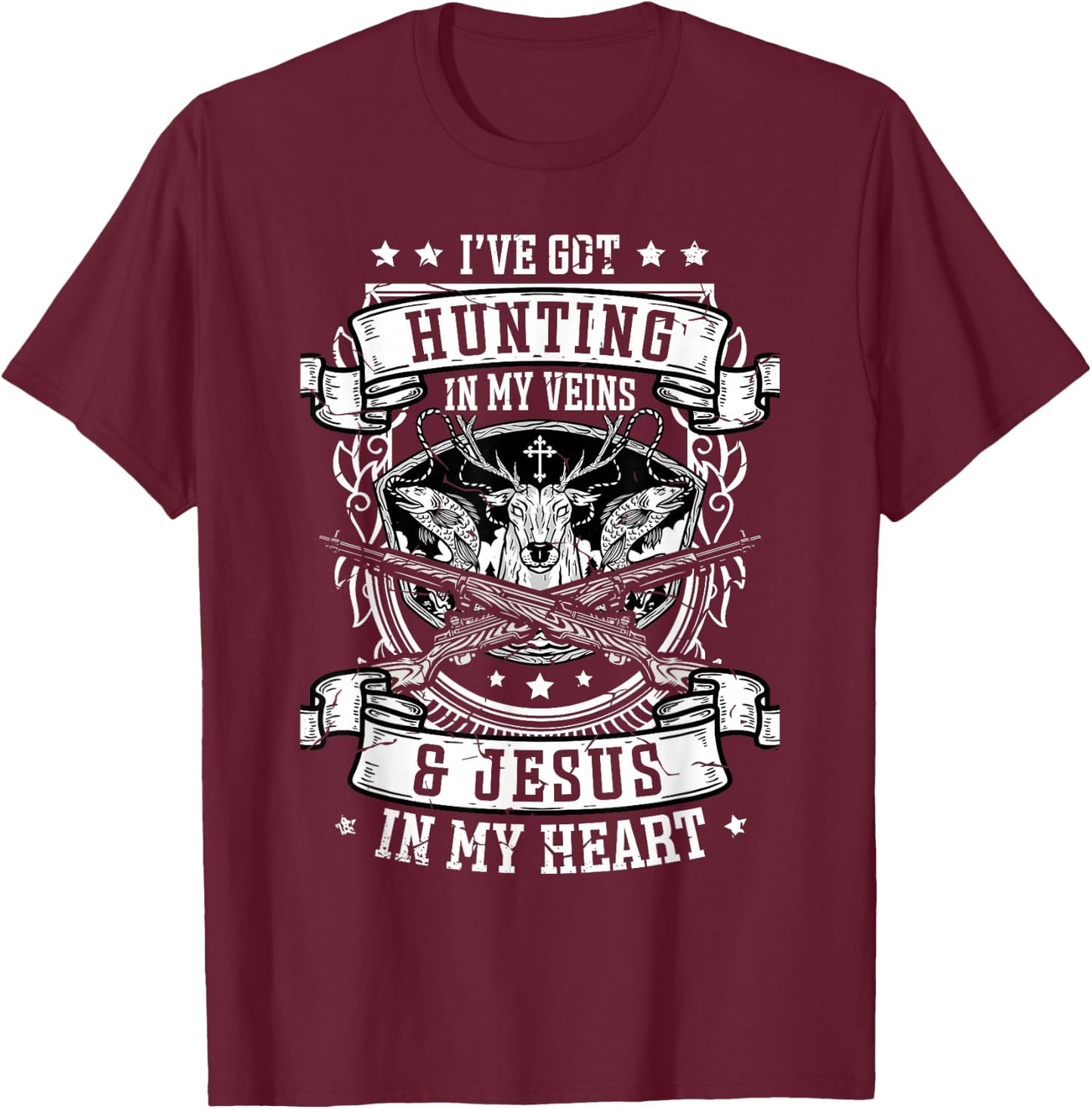 I've Got Hunting In My Veins And Jesus for a Hunter deer T-Shirt - T-Shirt | Maroon