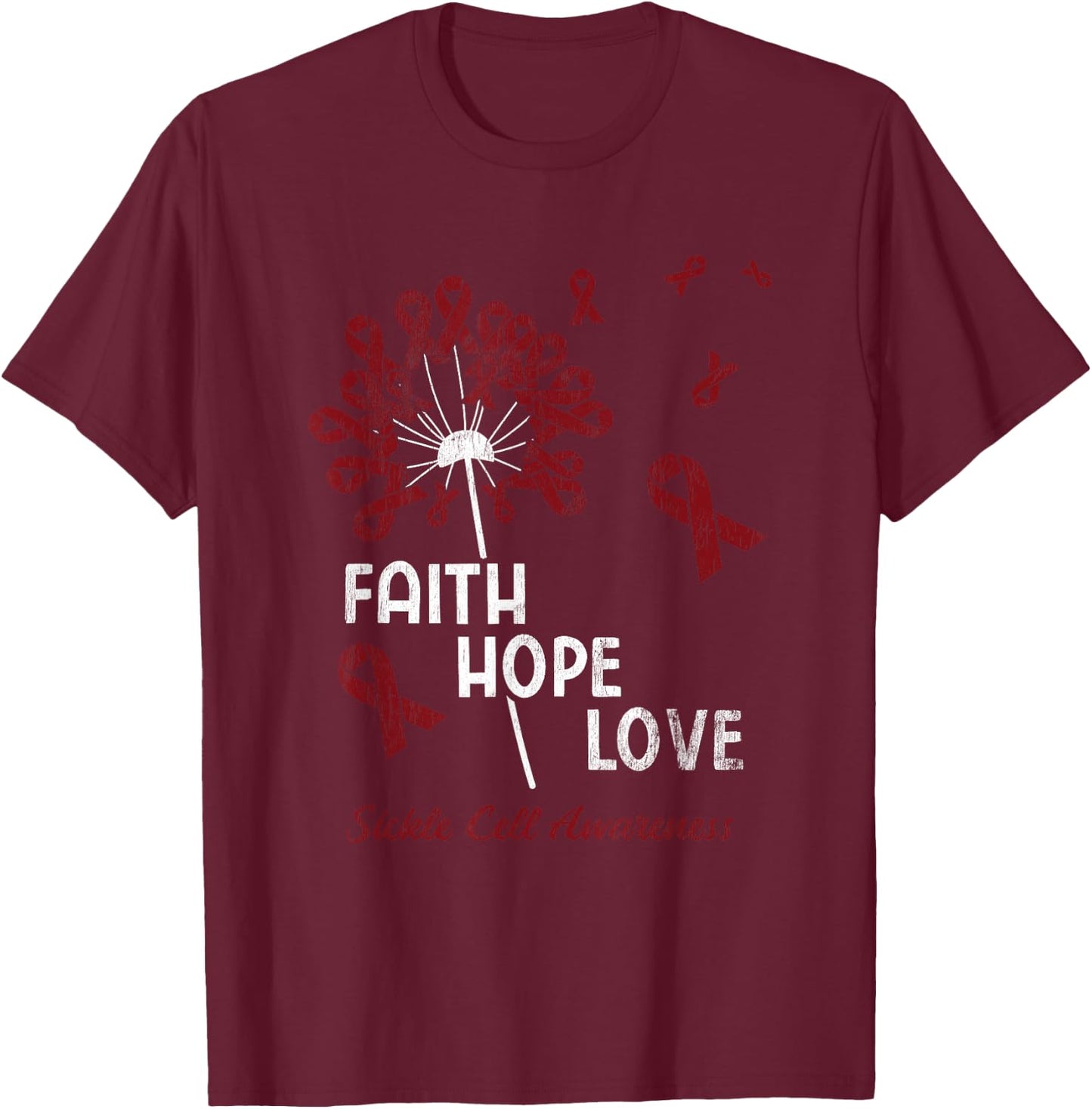 Faith Hope Love Sickle Cell Awareness T-Shirt - T-Shirt | Maroon