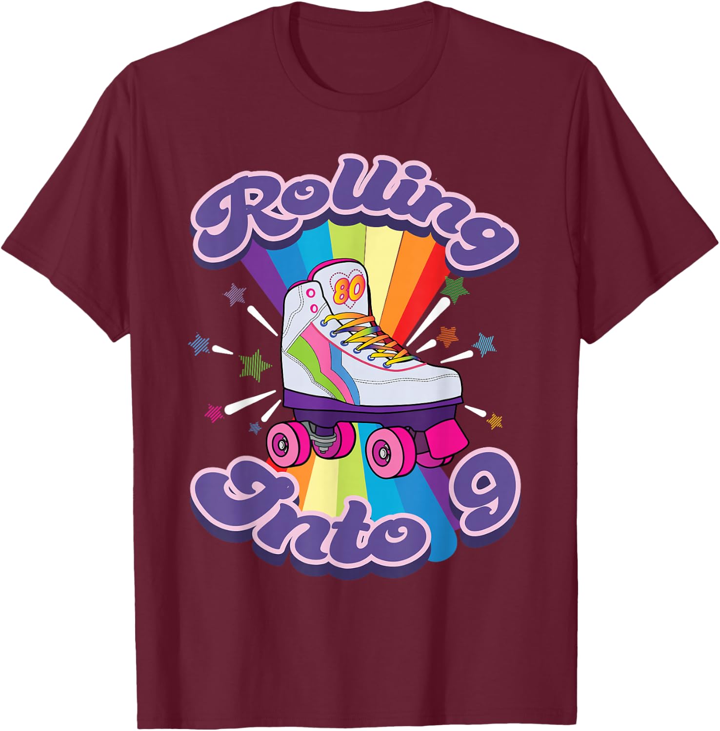 Roller Skating 9 Years Old 9th Birthday Girl Skate 80's Gift T-Shirt - T-Shirt | Maroon
