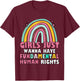 Feminists Girls Just Wanna Have Fundamental Rights Rainbow T-Shirt - T-Shirt | Maroon