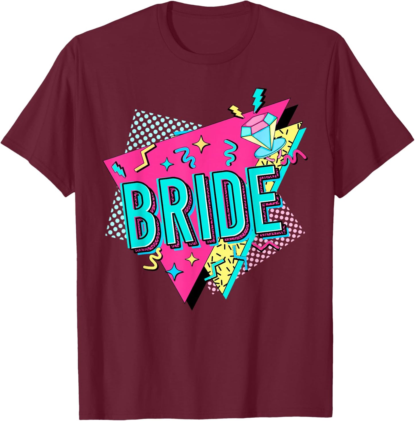 90s Bride Retro Bride of the 90s Bachelorette Party T-Shirt - T-Shirt | Maroon
