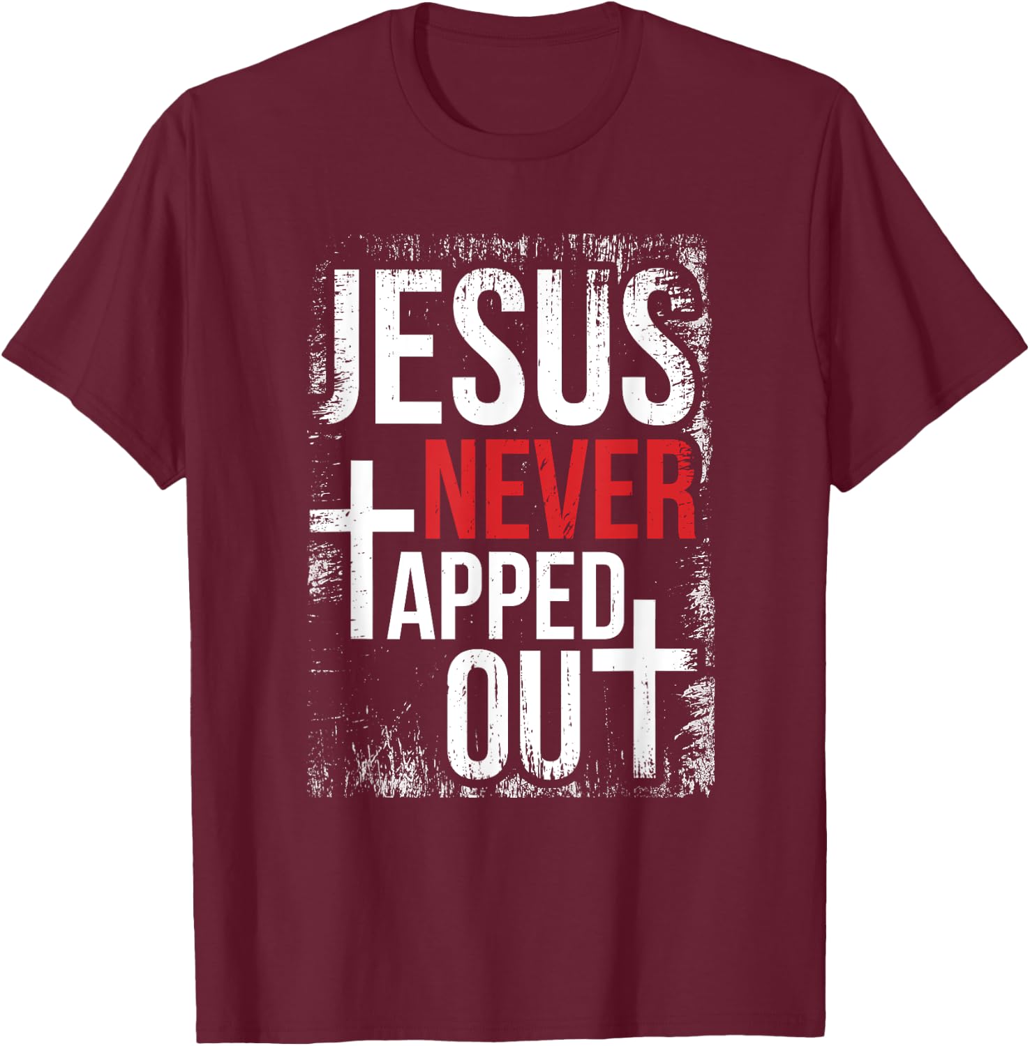 Jesus Never Tapped Out Christian Wrestling Faith Christian T-Shirt - T-Shirt | Maroon