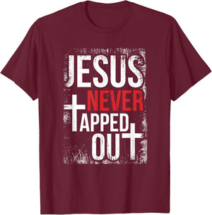 Jesus Never Tapped Out Christian Wrestling Faith Christian T-Shirt - T-Shirt | Maroon