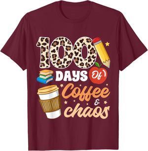 100 Days Of Coffee & Chaos Teacher 100th Day School T-Shirt - T-Shirt | Maroon