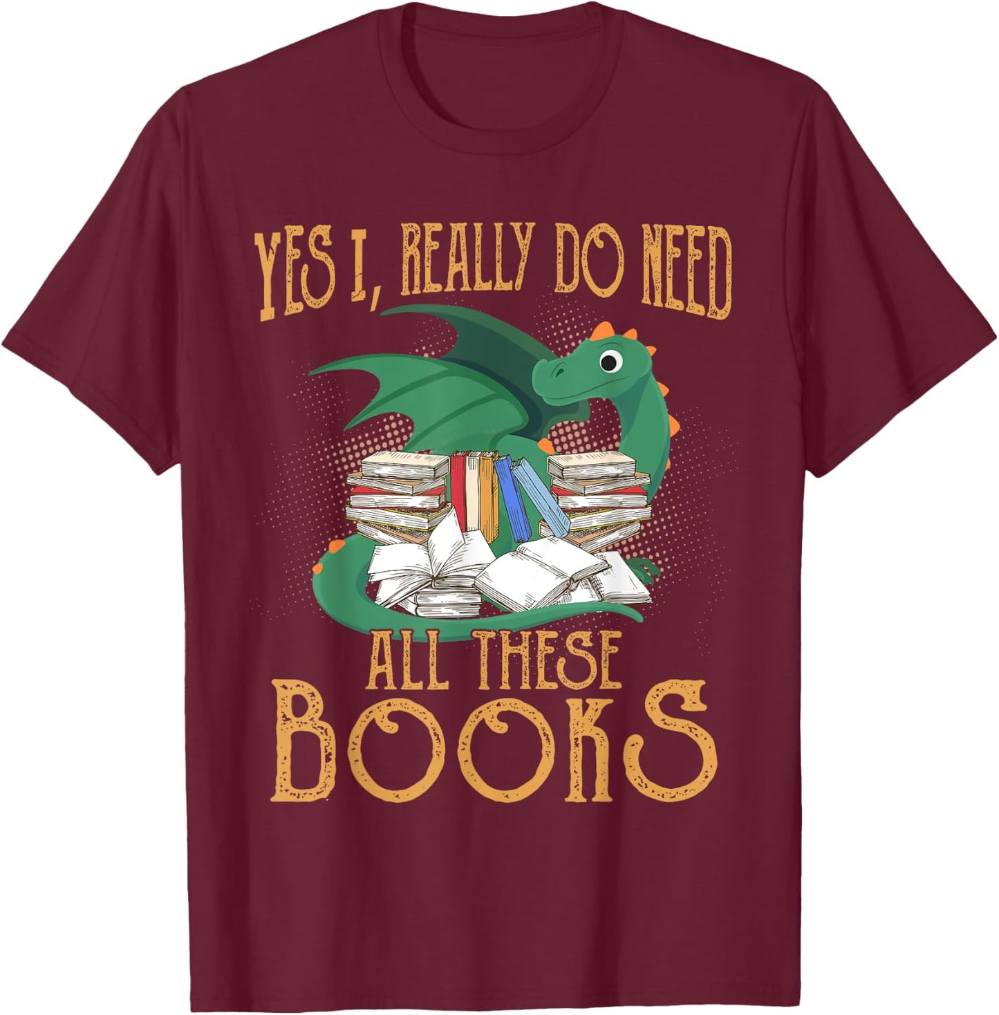 Funny Book Reading Design for Book Lovers Dragon Enthusiasts T-Shirt - T-Shirt | Maroon