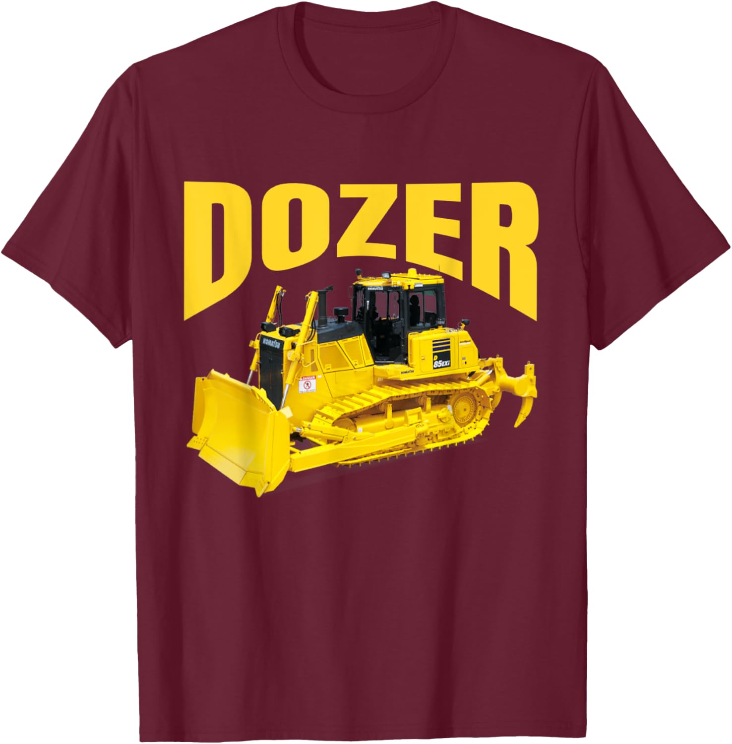 Fun heavy equipment bulldozer for kid's and adults T-Shirt - T-Shirt | Maroon