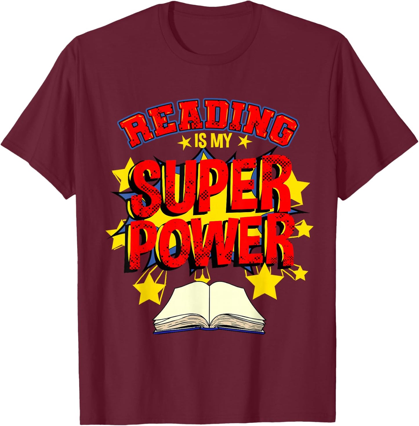 Reading Is My Superpower Comic Book T-Shirt - T-Shirt | Maroon