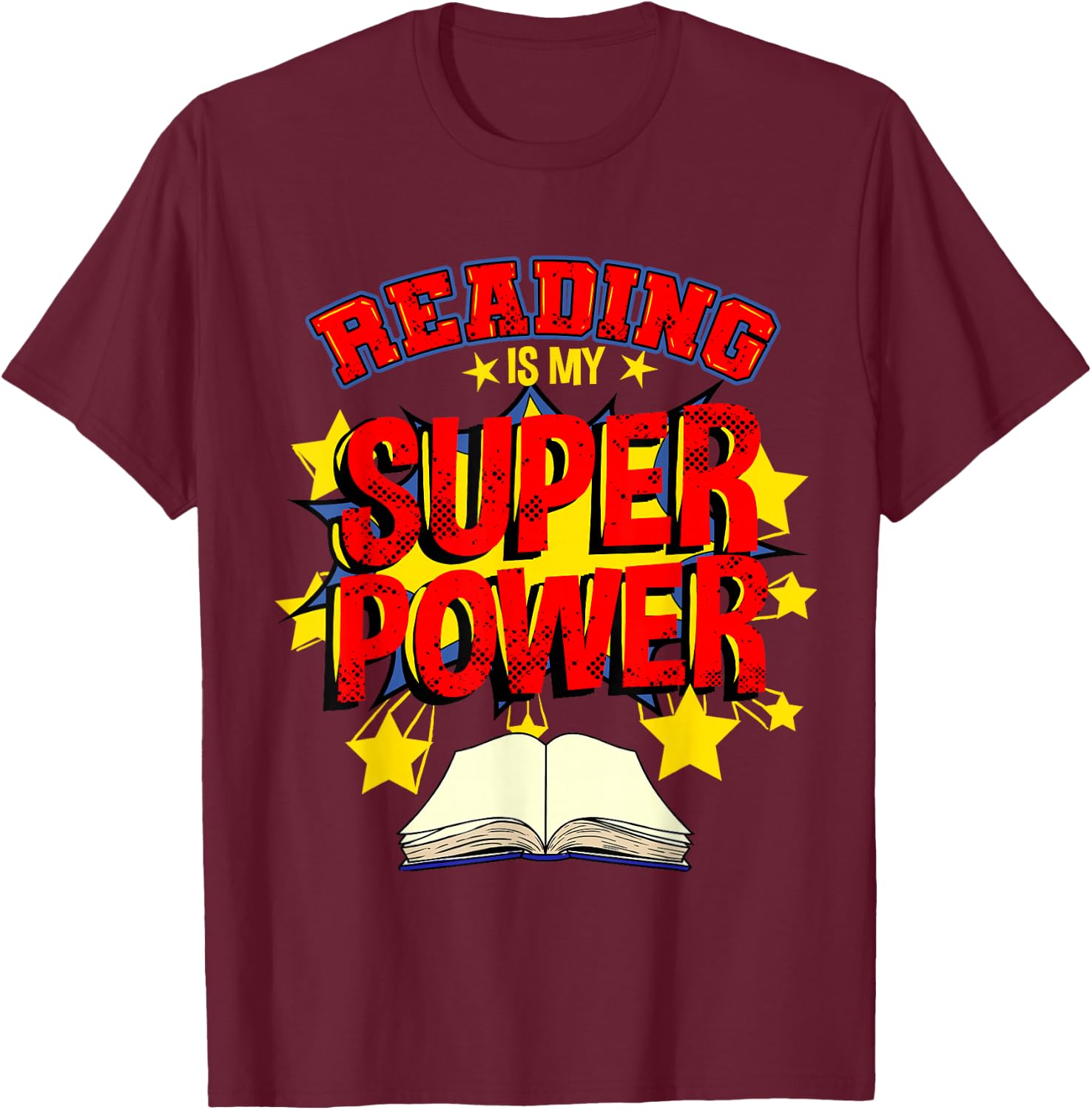 Reading Is My Superpower Comic Book T-Shirt - T-Shirt | Maroon