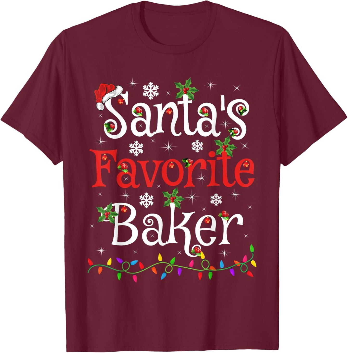 Baker Xmas Gift Santa's Favorite Baker Christmas T-Shirt - T-Shirt | Maroon