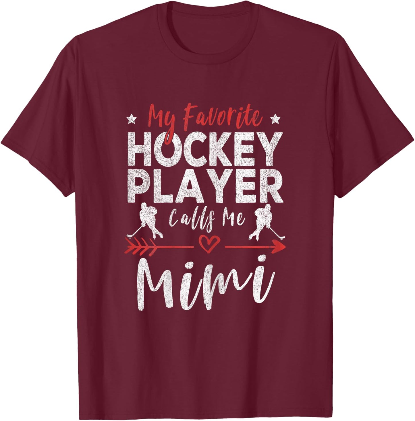My Favorite Hockey Player Calls Me Mimi Hockey Grandma T-Shirt - T-Shirt | Maroon