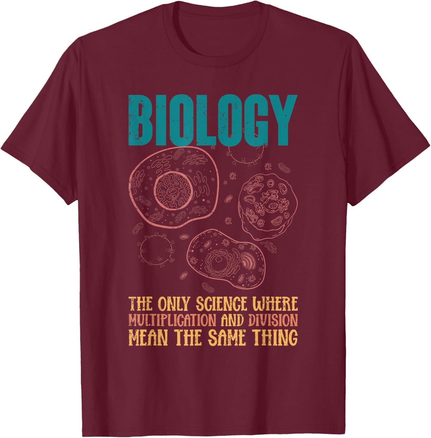 Division und Multiplication meinen das gleiche Lustiges Bio T-Shirt - T-Shirt | Maroon