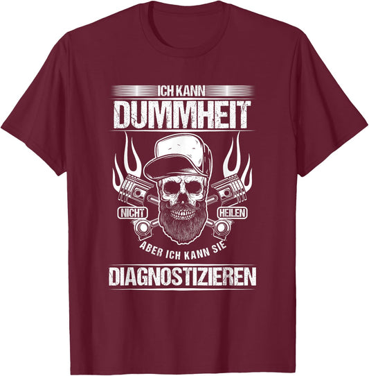 Car Mechanic Stupidity Diagnostic Workshop Gift T-Shirt - T-Shirt | Maroon
