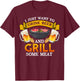 I Just Want To Drink Beer And Grill Some Meat BBQ Beer Lover T-Shirt - T-Shirt | Maroon