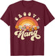 Groovy Nana Retro Rainbow Colorful Flowers Design Grandma T-Shirt - T-Shirt | Maroon