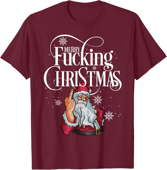 Funny Christmas Shirt Men Women Merry Fucking Christmas T-Shirt - T-Shirt | Maroon
