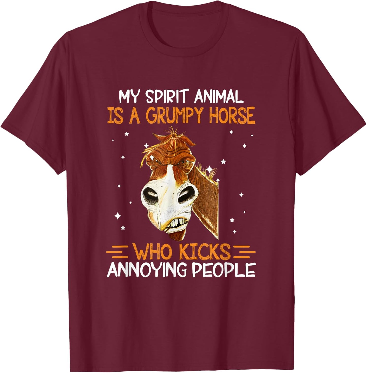 Horse Lover My Spirit Animal Is Grumpy Horse Funny T-Shirt - T-Shirt | Maroon