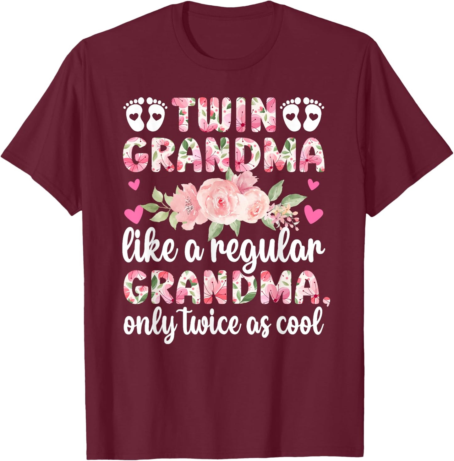 Twin Grandma Twice As Cool Twin Grandmother Of Twins T-Shirt - T-Shirt | Maroon