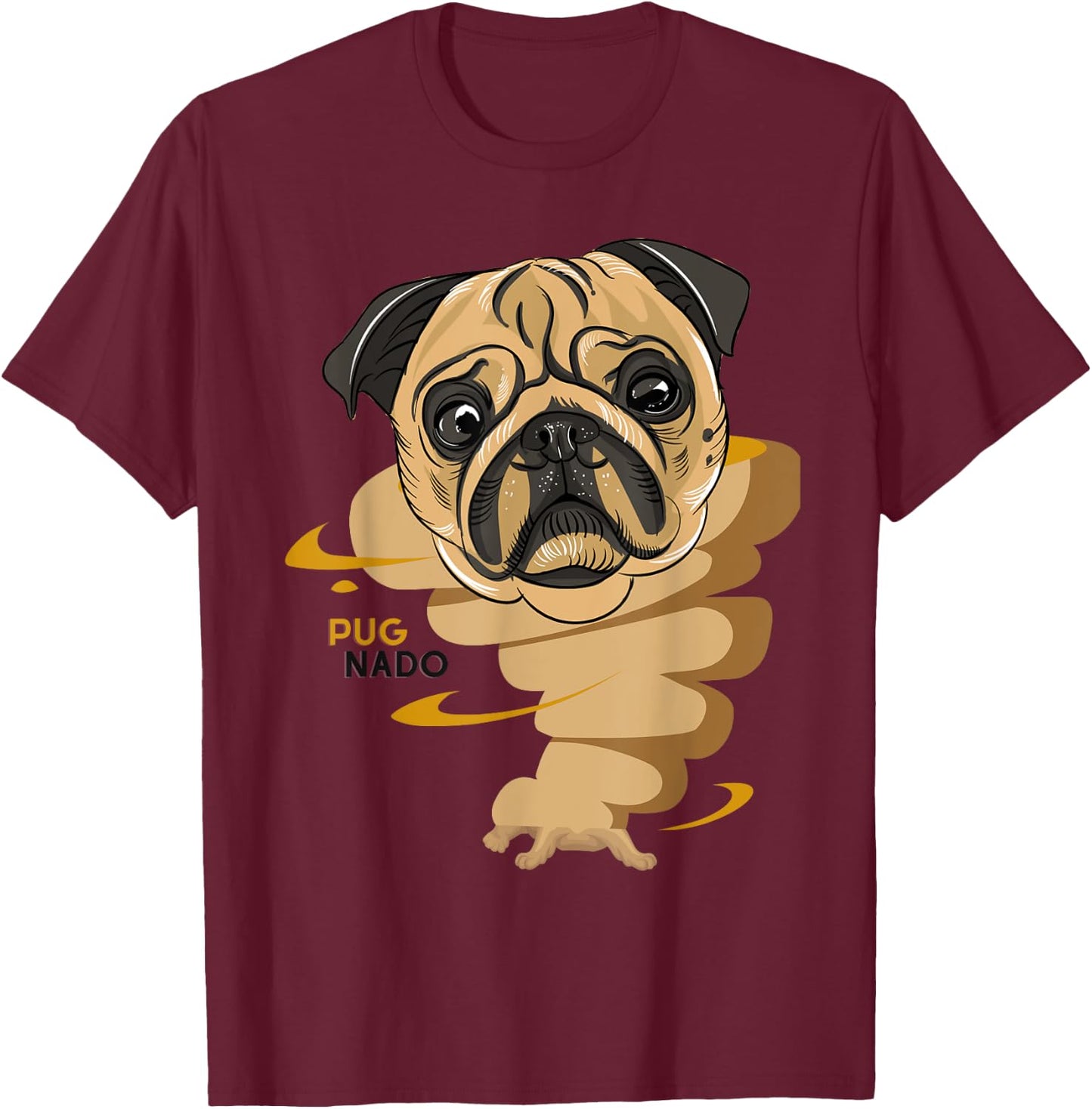 Pugnado | Funny Pug Dog Pugs Animal Lovers Tornado Style T-Shirt - T-Shirt | Maroon