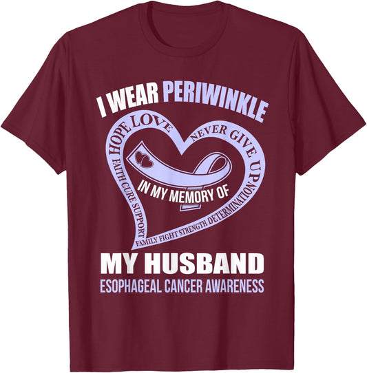 In my memory of my husband ESOPHAGEAL CANCER AWARENESS T-Shirt - T-Shirt | Maroon