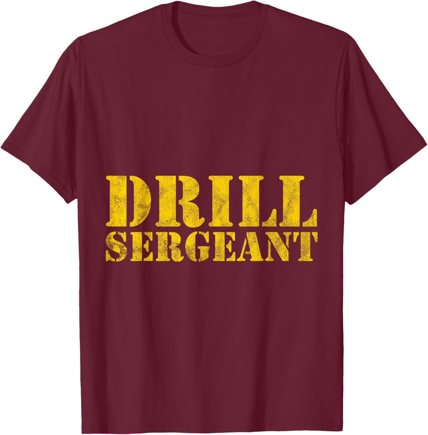 Drill Sergeant Gift a Drill Team or Warrant Officer T-Shirt - T-Shirt | Maroon