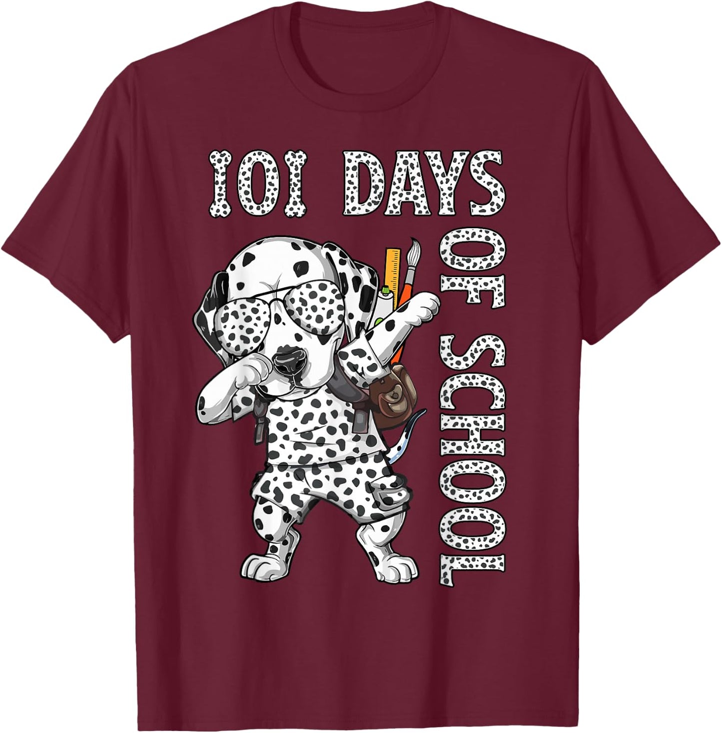 101 Days School Dabbing Dalmatian Dog Teachers Kids T-Shirt - T-Shirt | Maroon