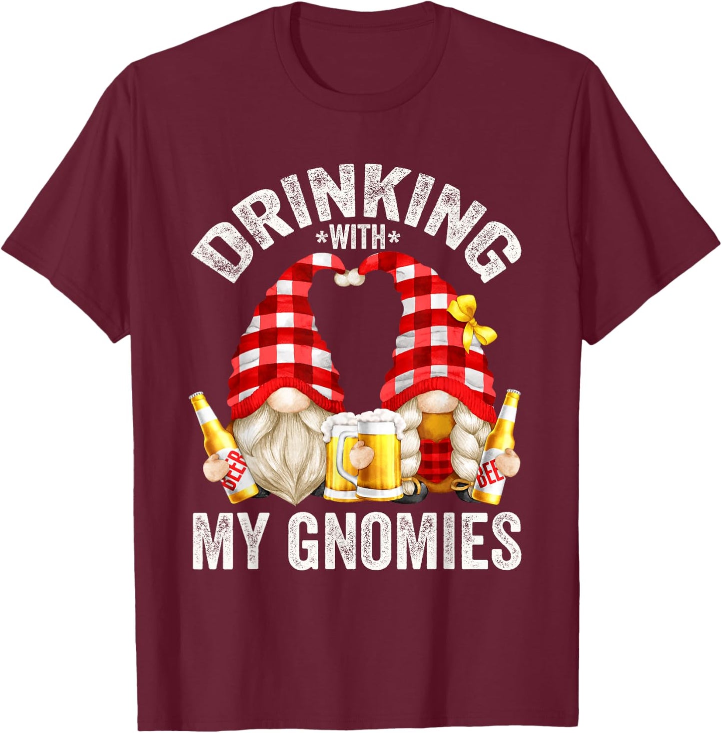 Beer Drinking With My Gnomies Funny Beer Gnomes T-Shirt - T-Shirt | Maroon