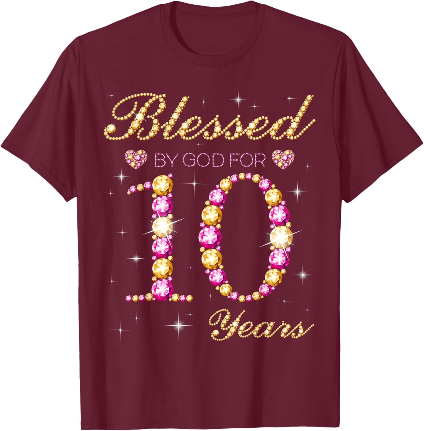 Blessed By God For 10 Years Old 10th Birthday Party T-Shirt - T-Shirt | Maroon