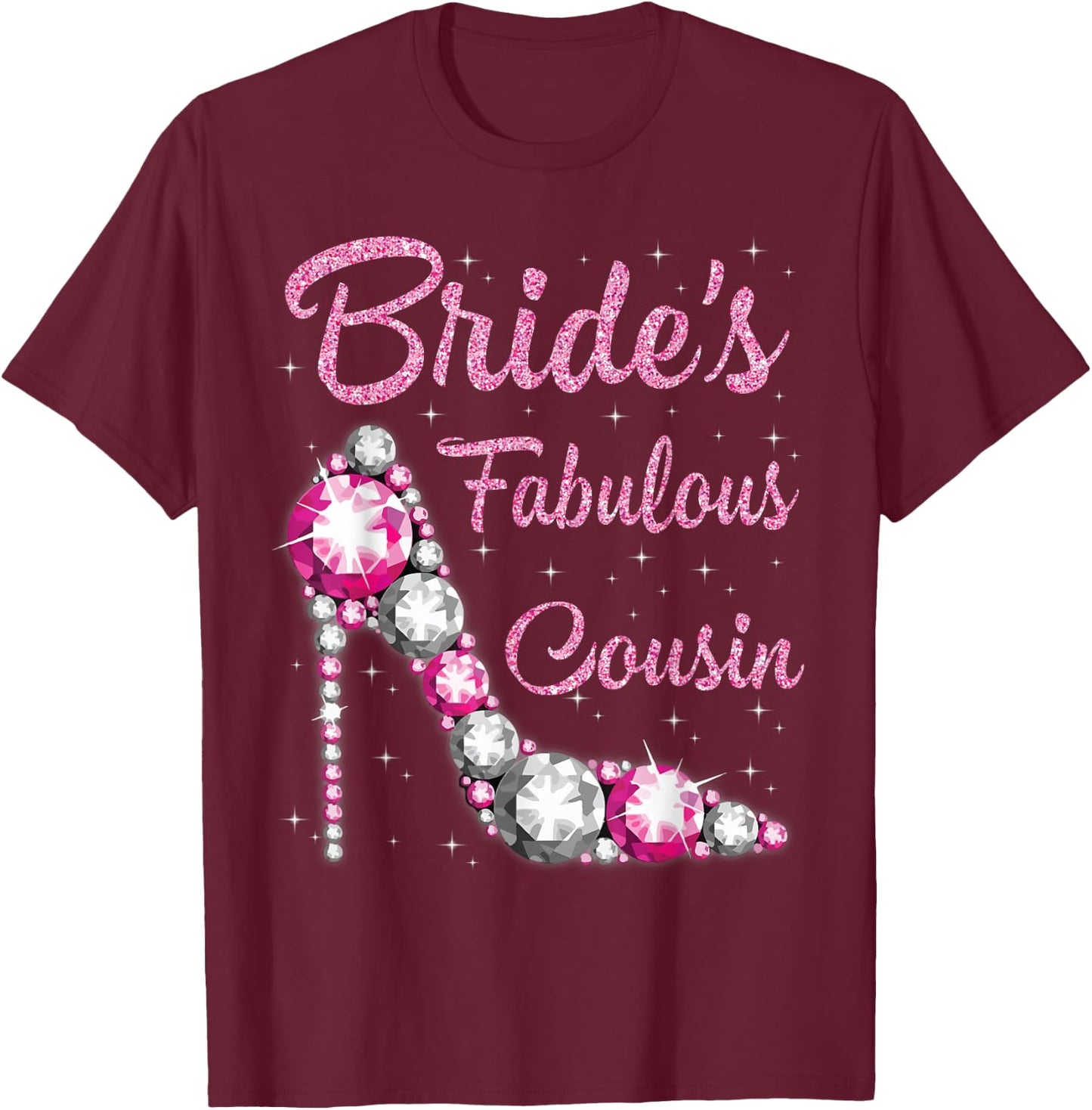 Cousin's Fabulous Bride Happy Wedding Married Day Vintage T-Shirt - T-Shirt | Maroon