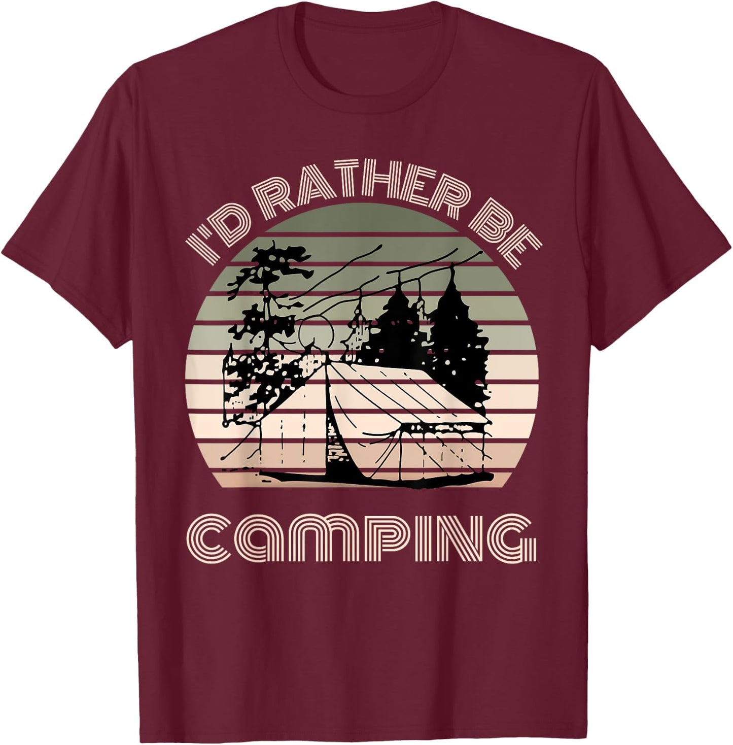 I'd rather be camping | sunset camping campers men or women T-Shirt - T-Shirt | Maroon