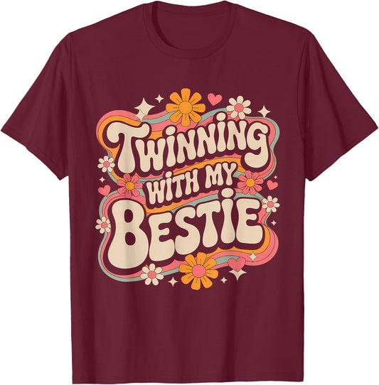 Friends Twinning With My Bestie Twin Matching Twins Friends T-Shirt - T-Shirt | Maroon