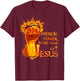There Is A Power In The Name Of Jesus Christian T-Shirt - T-Shirt | Maroon