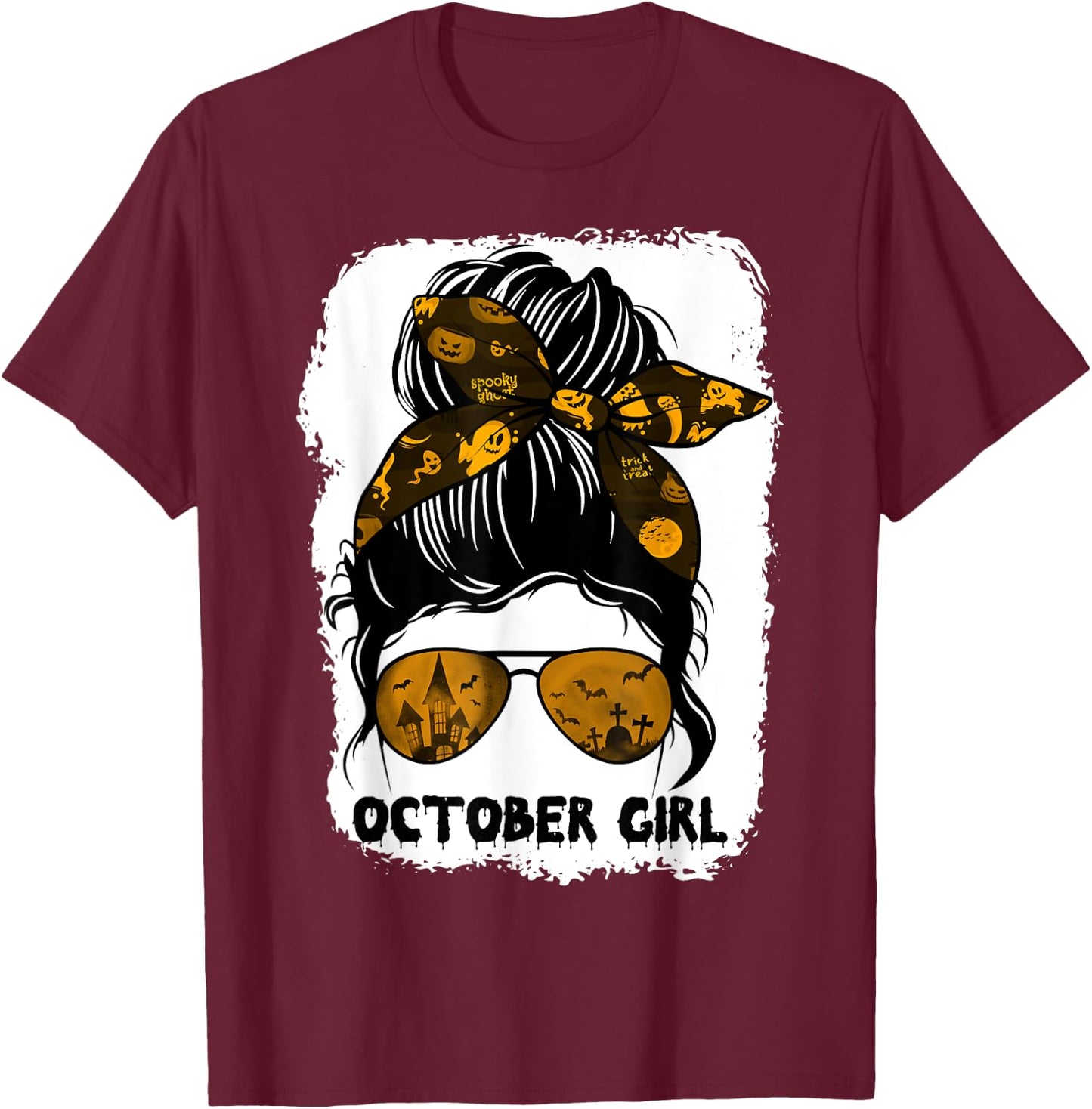 October Girl Messy Bun Lady Hair Horror Sunglasses Halloween T-Shirt - T-Shirt | Maroon