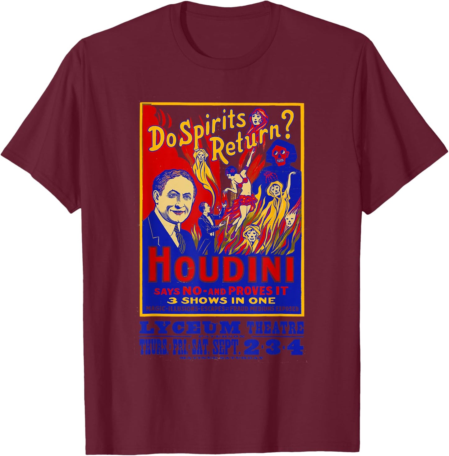 Vintage Houdini Magician Magic History Skeptical Atheist T-Shirt - T-Shirt | Maroon