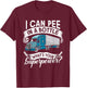 I Can Pee in a Bottle whats your Superpower? Truck Driver T-Shirt - T-Shirt | Maroon